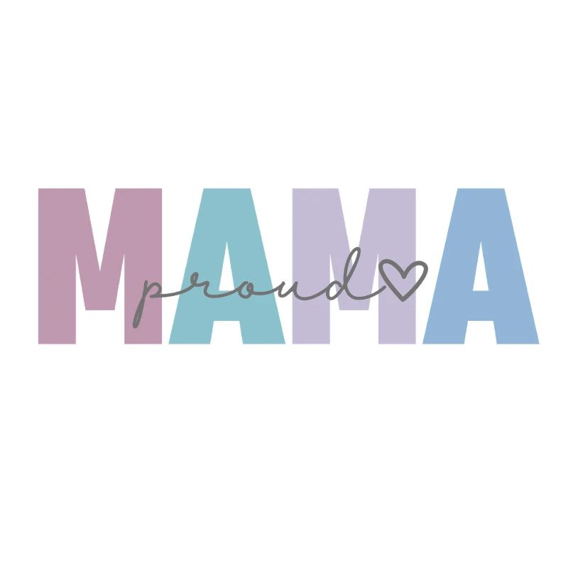 Proud Mama