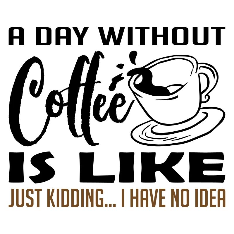A Day Without Coffee