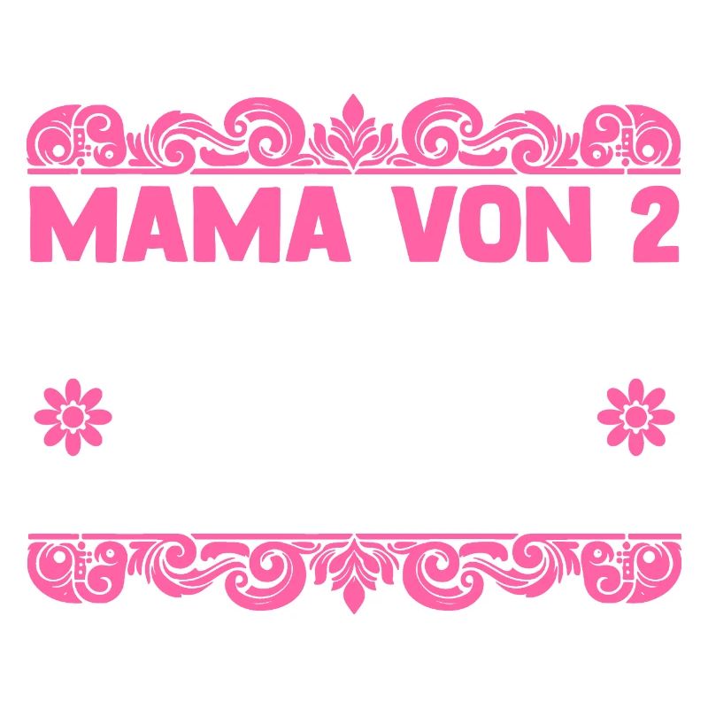 Mama Von 2 Kindern