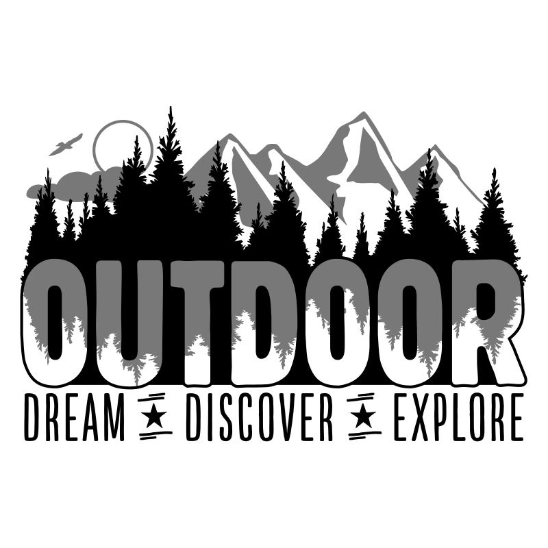 Outdoor - Dream Discover Explore