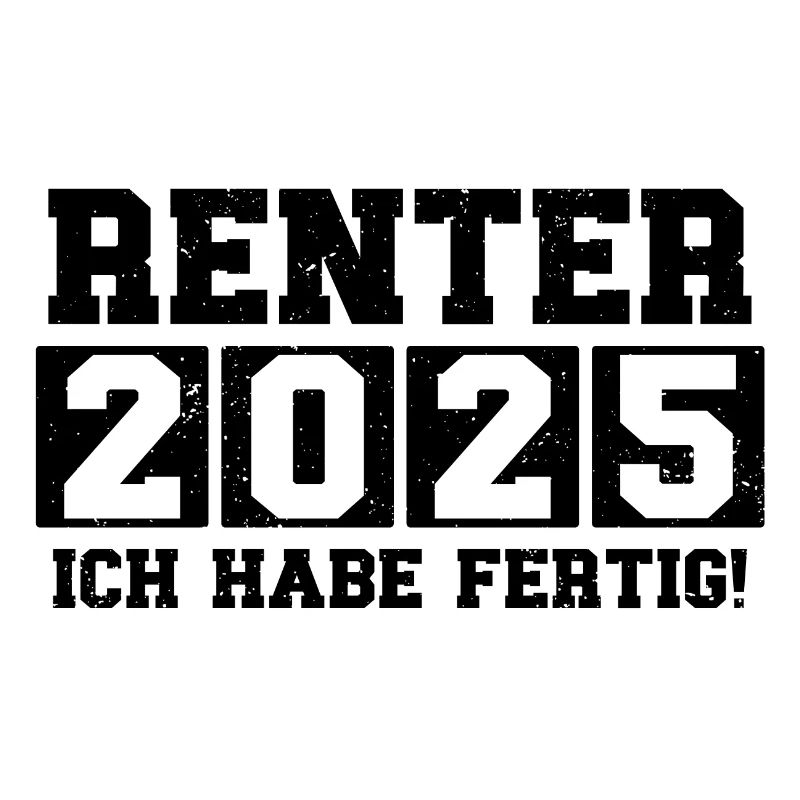 Pensioner 2025 I'm done