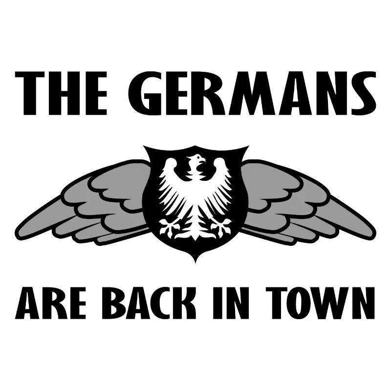 The Germans are here