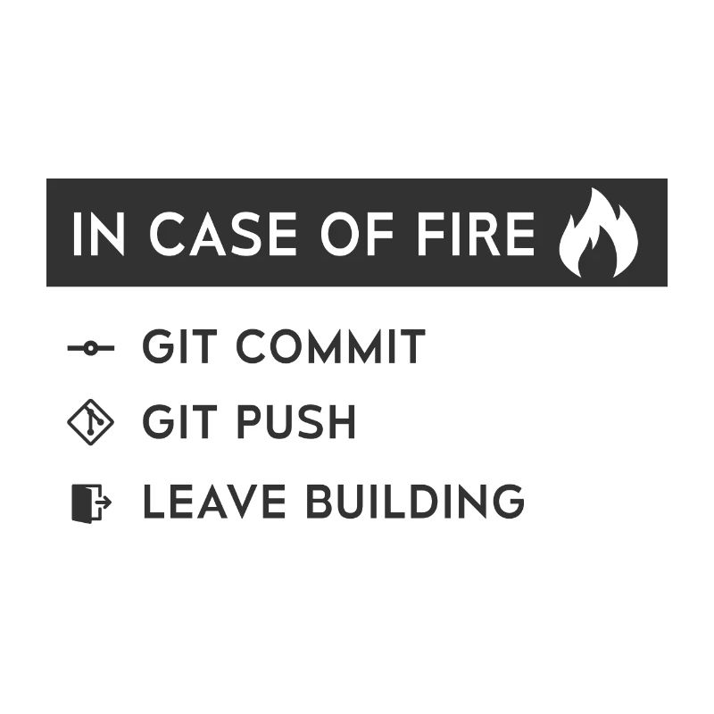 In case of fire - GitHub