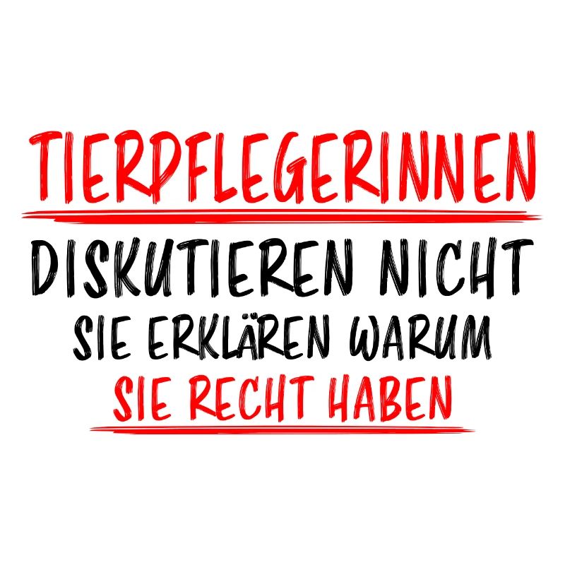 Tierpflegerin Lustiger Spruch Beruf Tiere Geschenk
