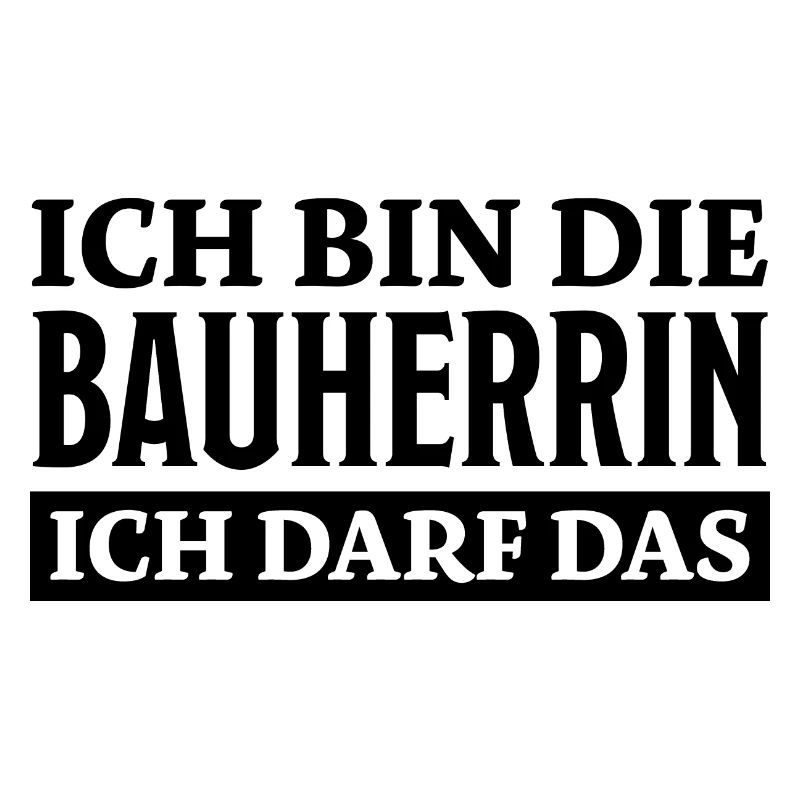Bauherrin Spruch Bauherr Lustig Bauherrin Geschenk