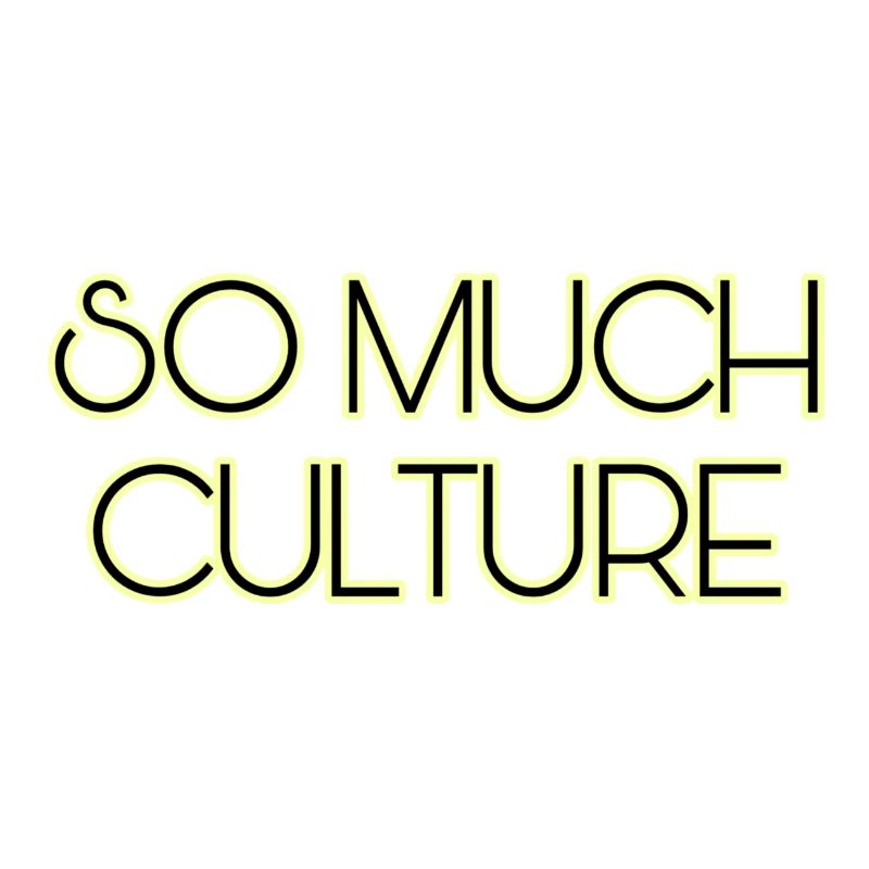 So viel Kultur