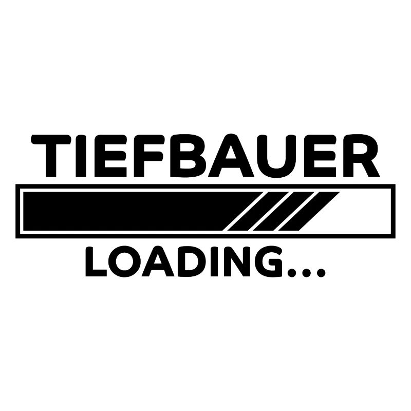 Tiefbauer Spruch Beruf Lustiges Tiefbauer Geschenk