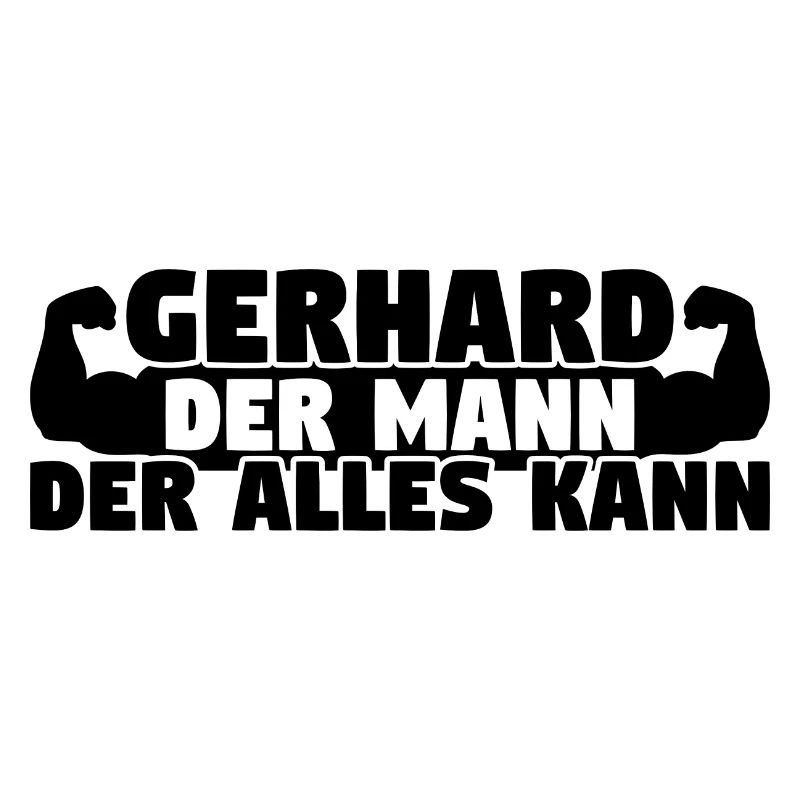Der Mann Der Alles kann Gerhard