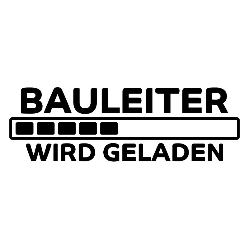 Bauleiter Spruch Baustelle Fun Bauleiter Geschenk