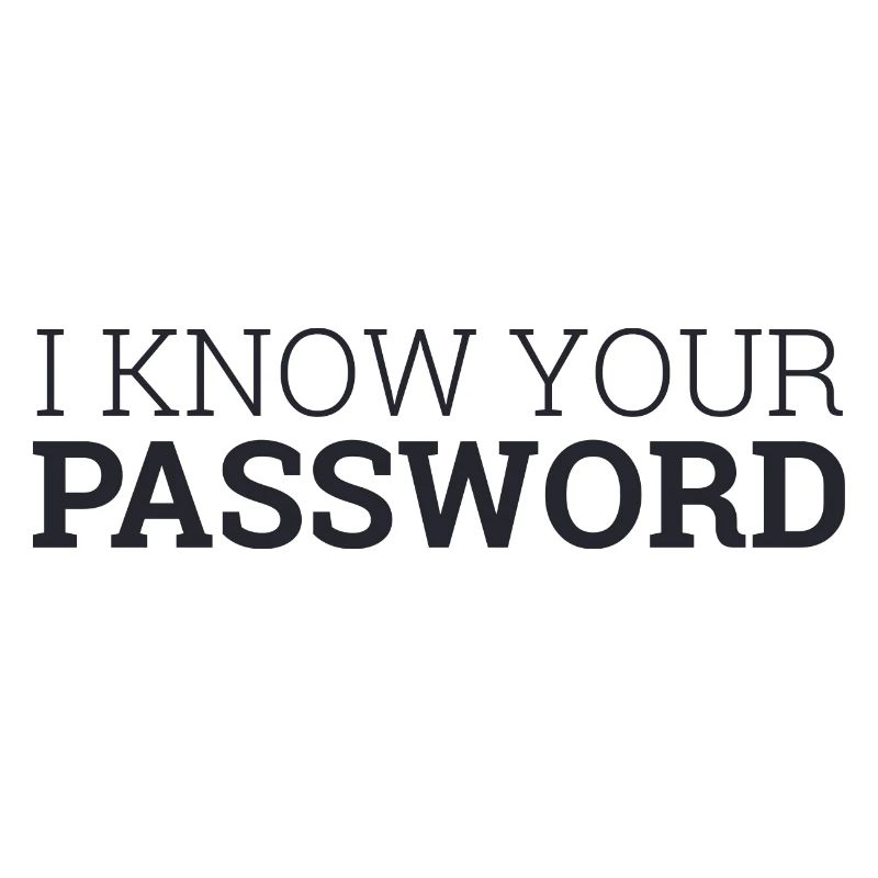 « I Know your password » | Hacker