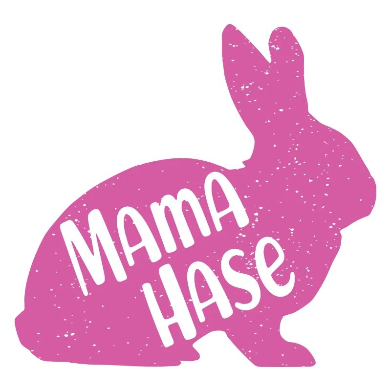 Mama Hase Frohe Ostern Hasenmama Osterhase Mutter