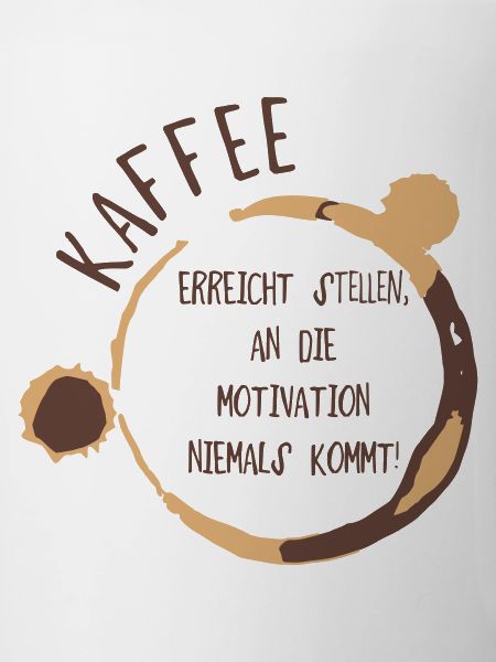 Kaffee Motivation