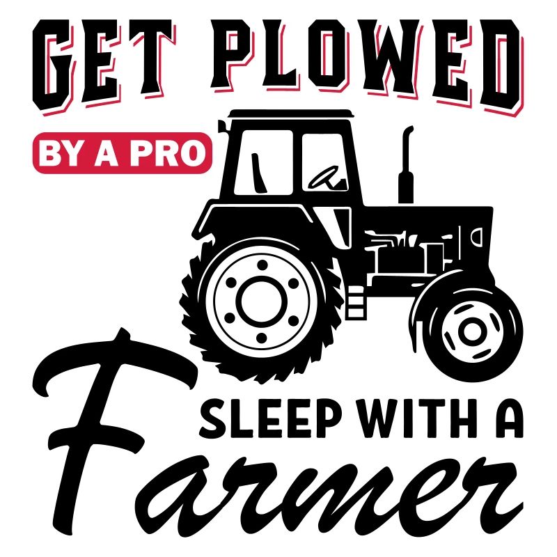 Get Plowed Sleep With A Farmer