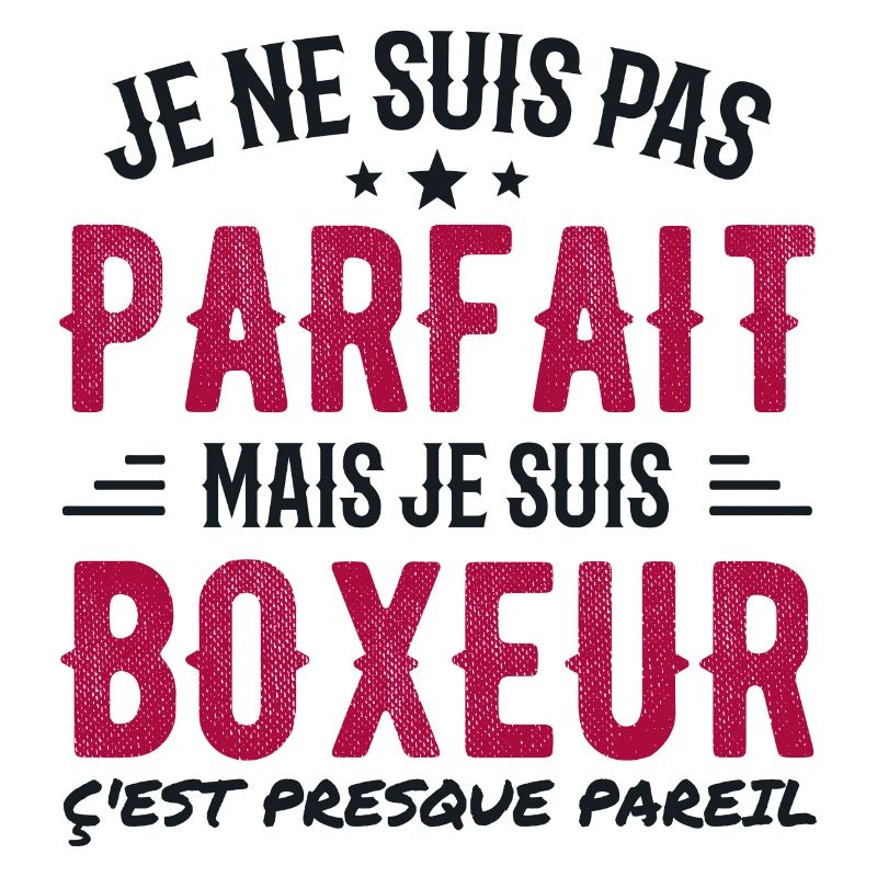 Pas Parfait Mais Boxeur