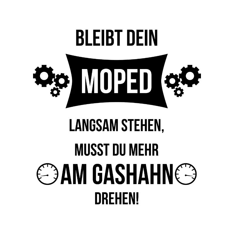 moped spruch motorrad