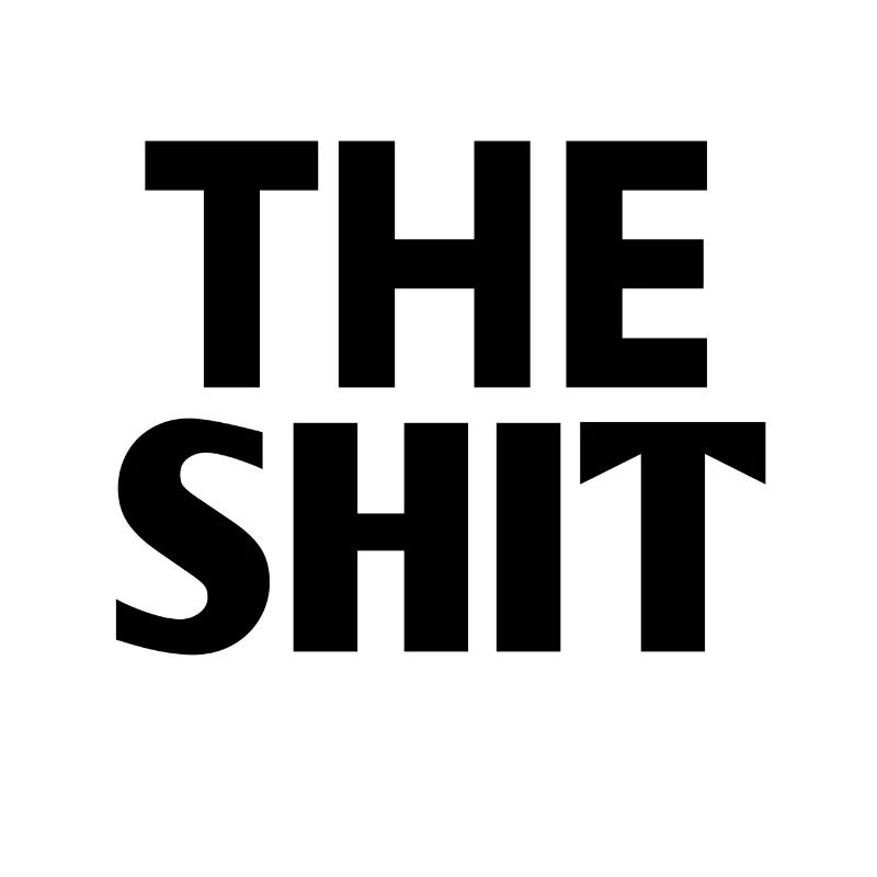 THE SHIT