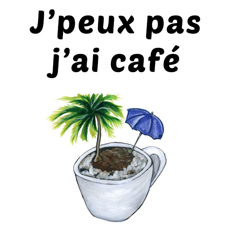 j'peux pas j'ai café