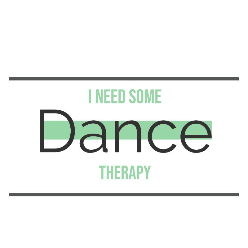 I Need Some Dance Therapy