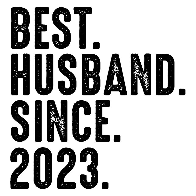 Bester Ehemann seit 2023 Ehe Hochzeit Verheiratet