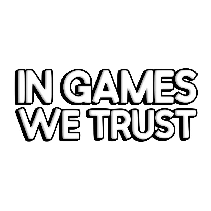 In games, we trust