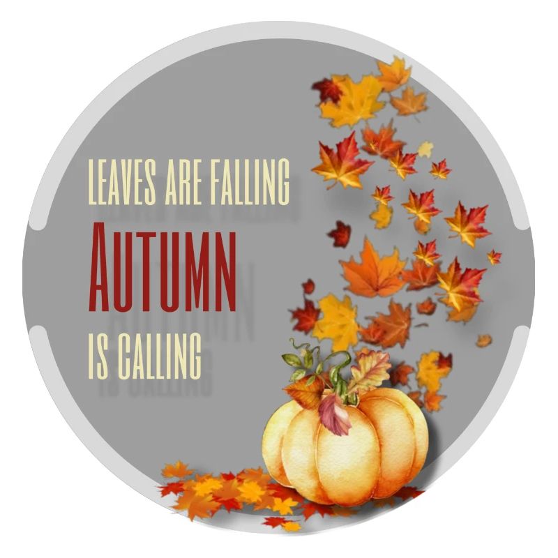 Leaves are falling, Autumn is calling