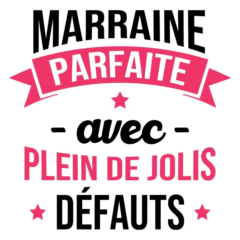 Marraine parfaite avec plein de jolis défauts