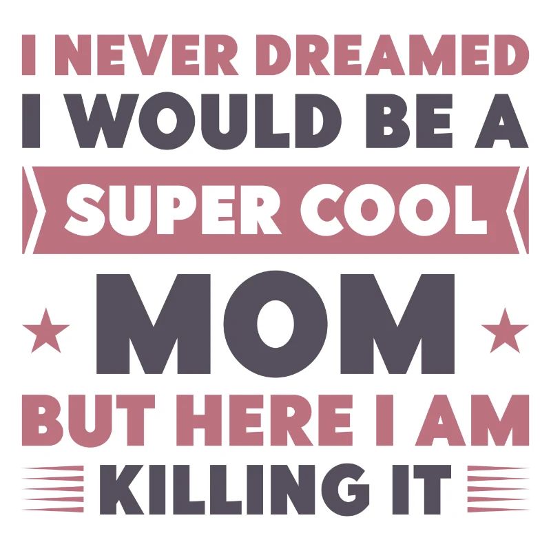 Super Cool Mom