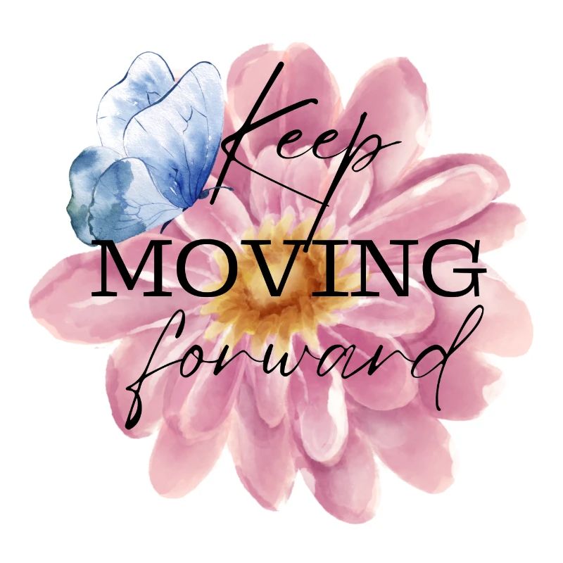 Keep Moving Forward