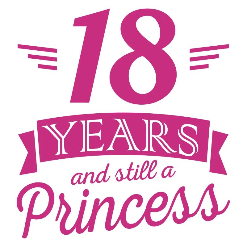 18 years and still a princess