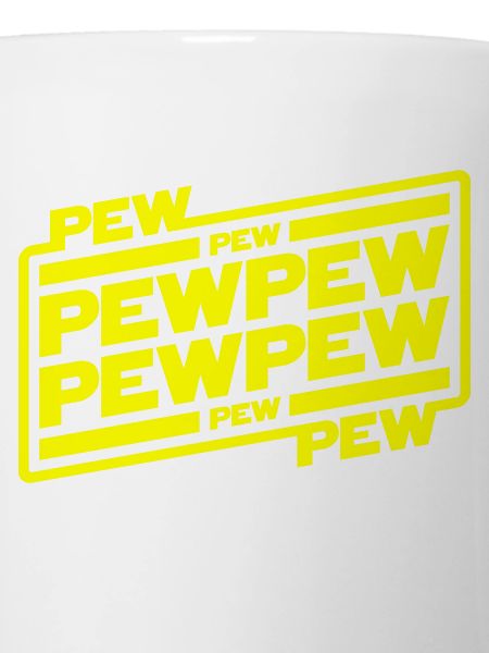 Pew pew pew