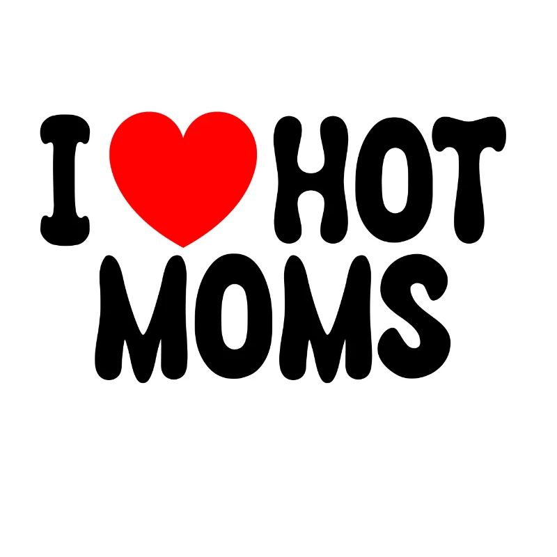 J'aime les mamans chaudes