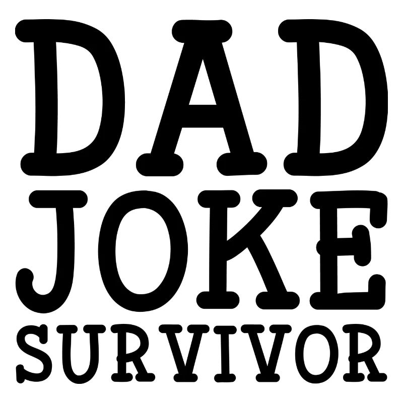 Papa Joke Survivor