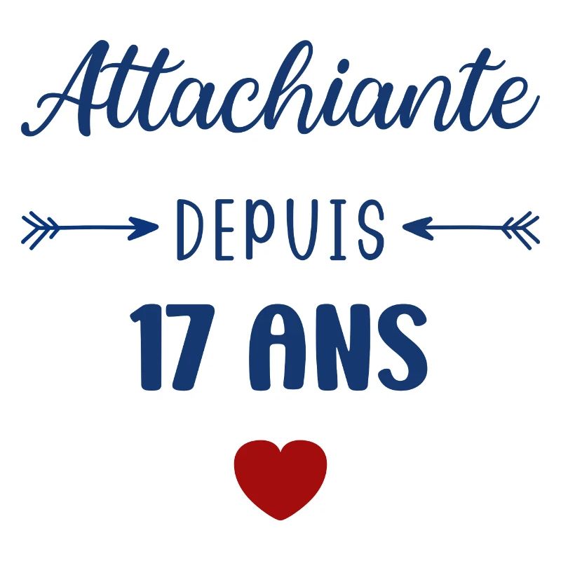 Attachiante depuis 17 ans