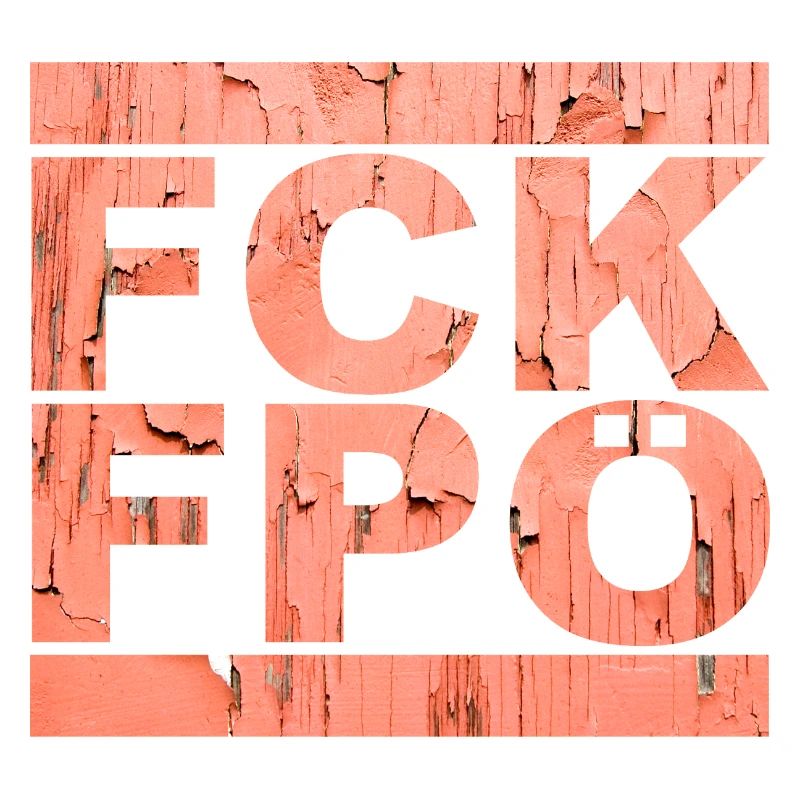 FCK FPÖ - Setting an example against the right