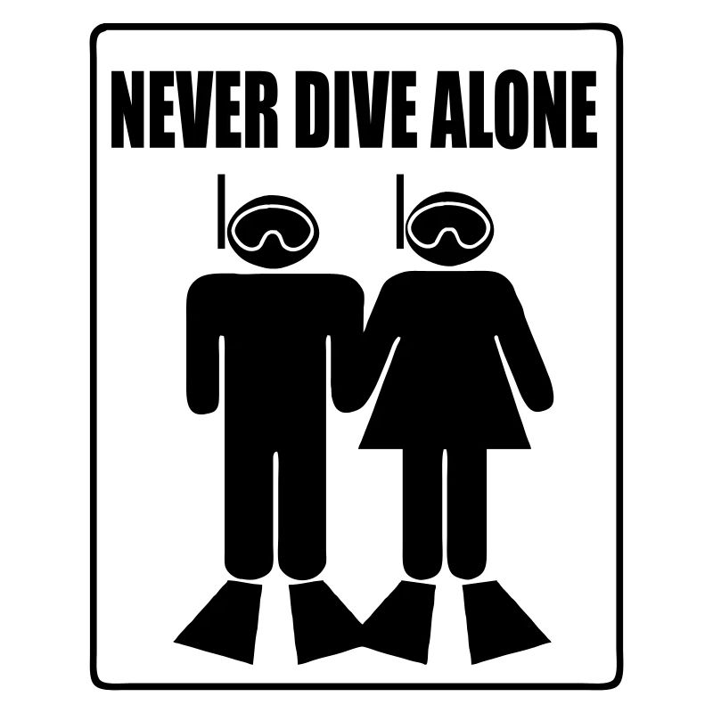 Never Dive Alone