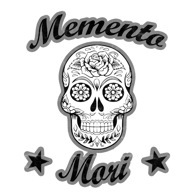 Memento Mori Sei dir der Sterblichkeit bewusst