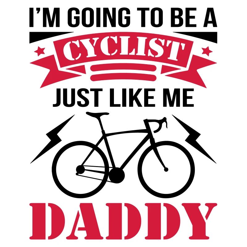 Cyclist Like My Daddy