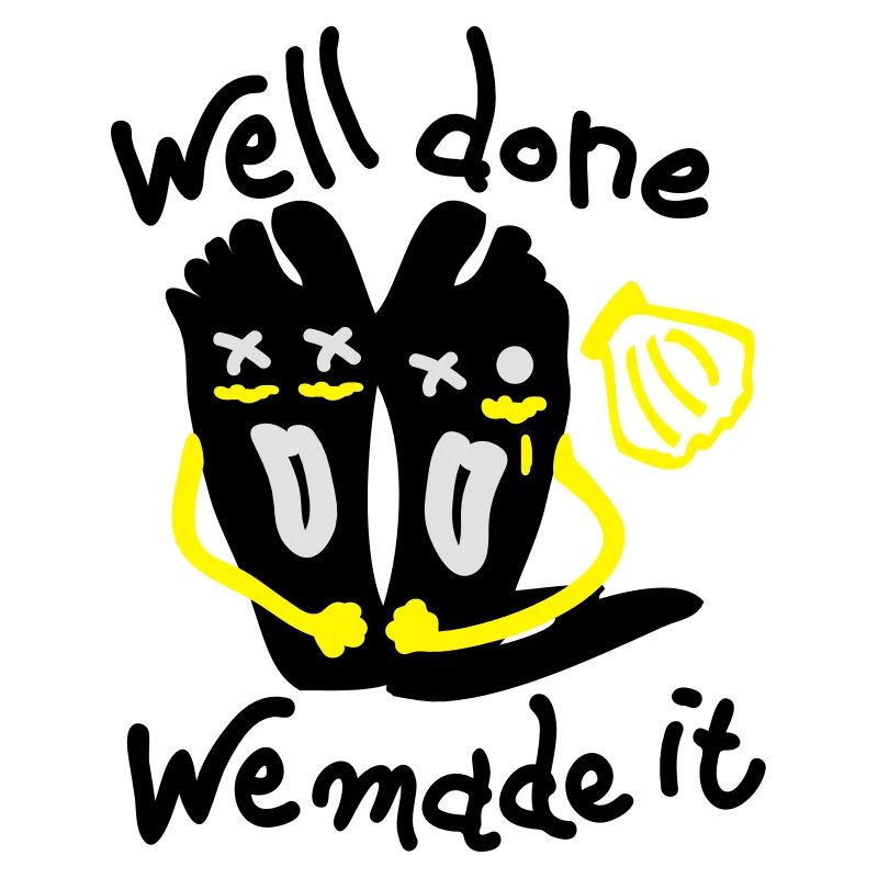Well done We made it