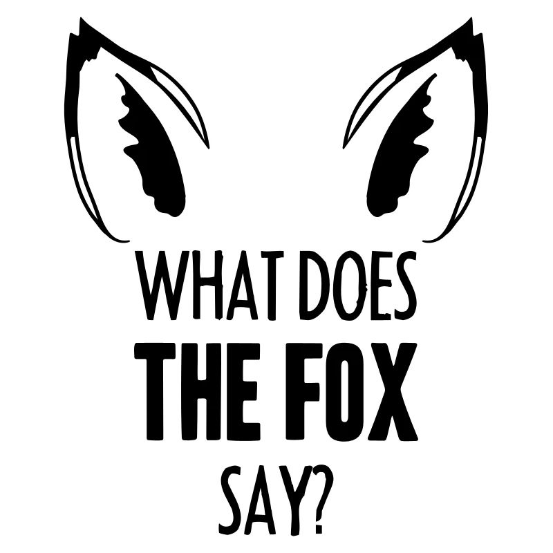 What Does The Fox Say ...