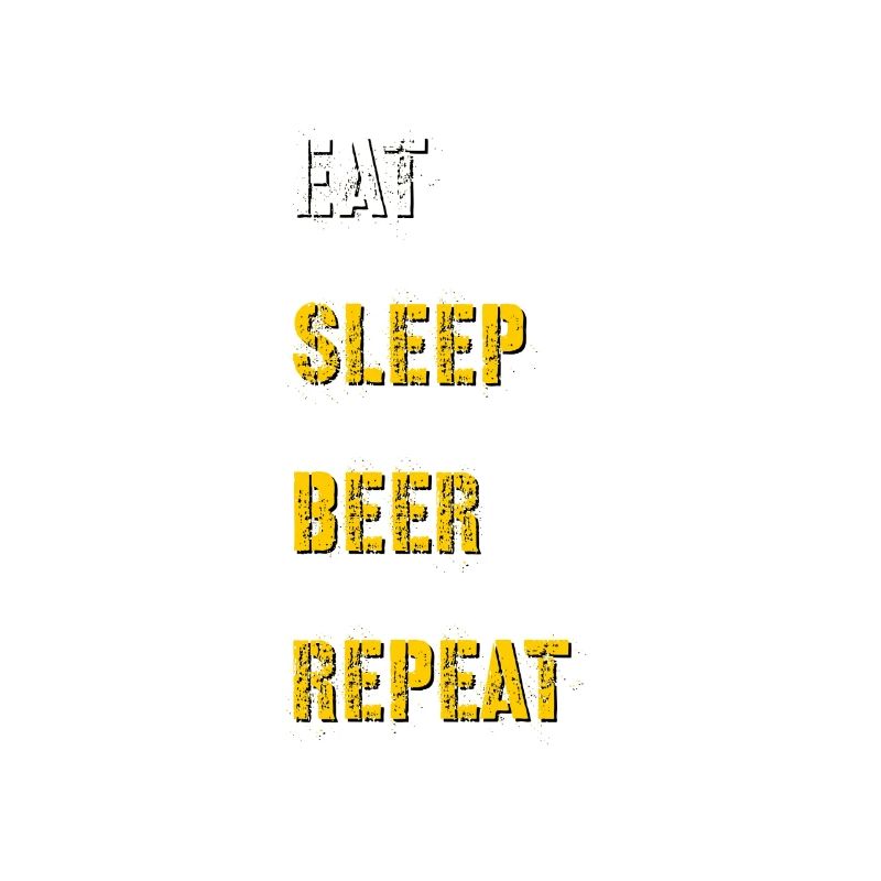 Eat Sleep Beer Repeat