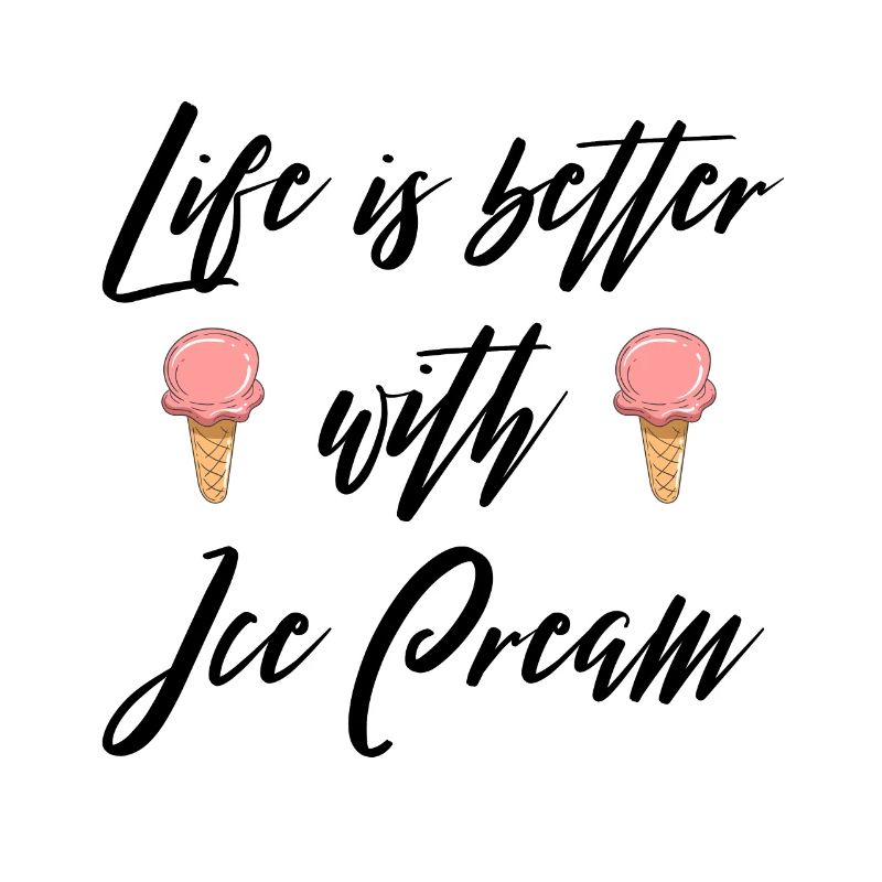 Das Leben ist besser mit Eiscreme V2
