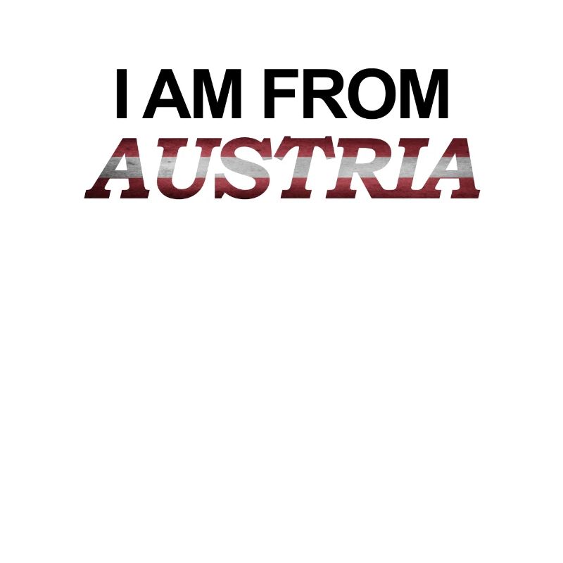 I Am From Austria patriot present austrians