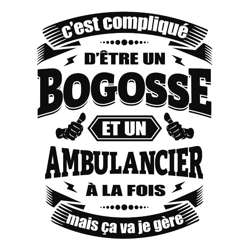 BOGOSSE ET AMBULANCIER
