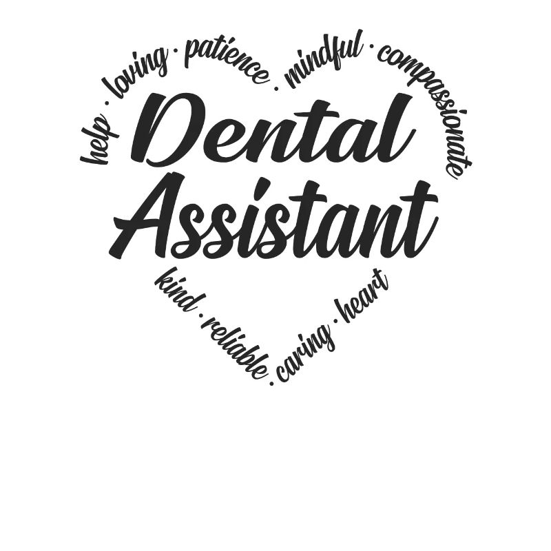 Dental Assistant Heart Word Cloud
