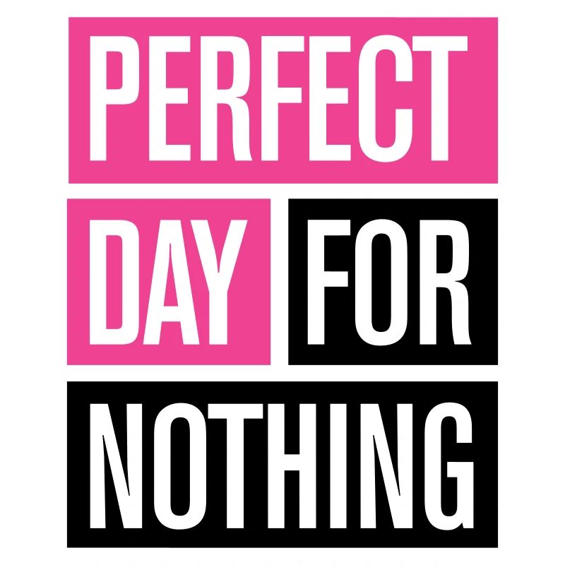 Pefect day print!