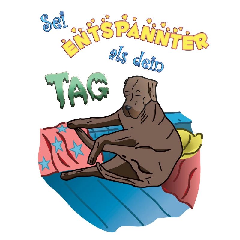 Sei entspannter als dein Tag Spruch Hund auf Sofa