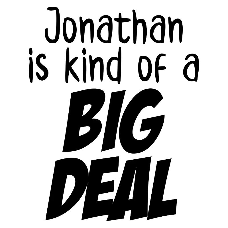 Jonathan est un peu un gros problème