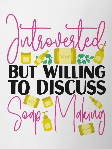 Soap Making Crafting Introverted