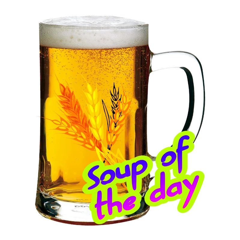 Bier. Suppe des Tages.