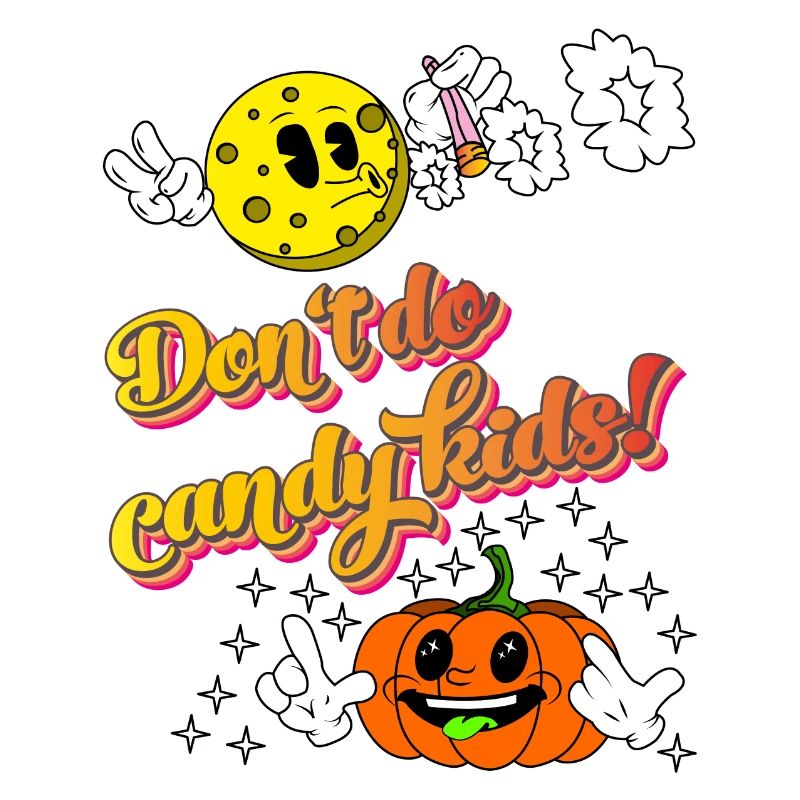 Don t do candy kids